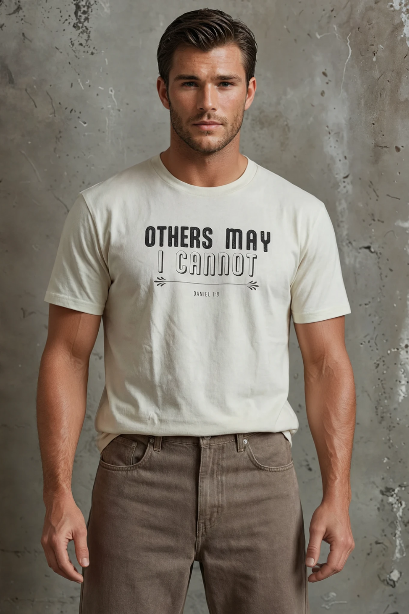 Others May, I Cannot Tee | Unisex
