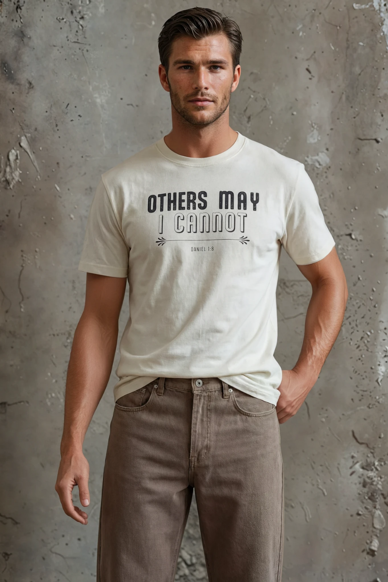 Others May, I Cannot Tee | Unisex
