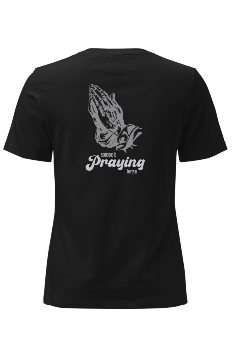 Someone is Praying for You Tee | Women