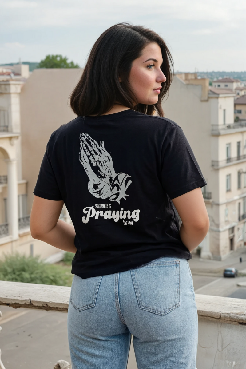 Someone is Praying for You Tee | Women