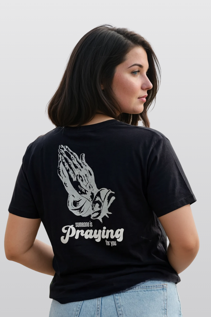 Someone Is Praying for You women's Christian T-shirt