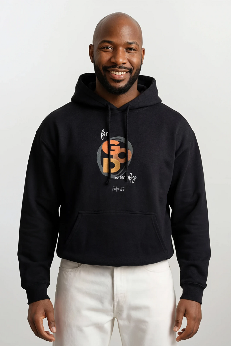 For God Is Our Refuge Christian hoodie