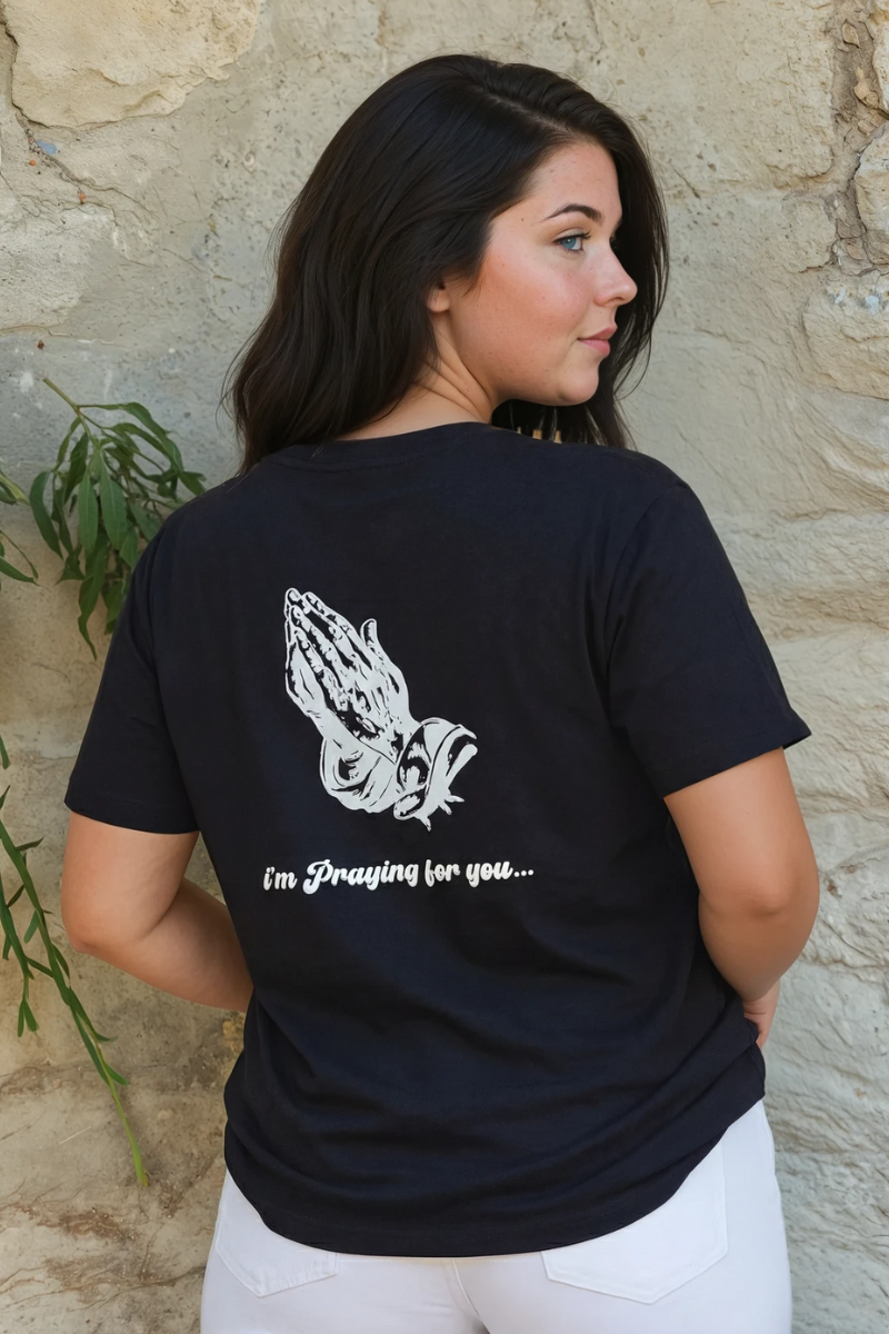 Someone Is Praying for You Christian T-shirt